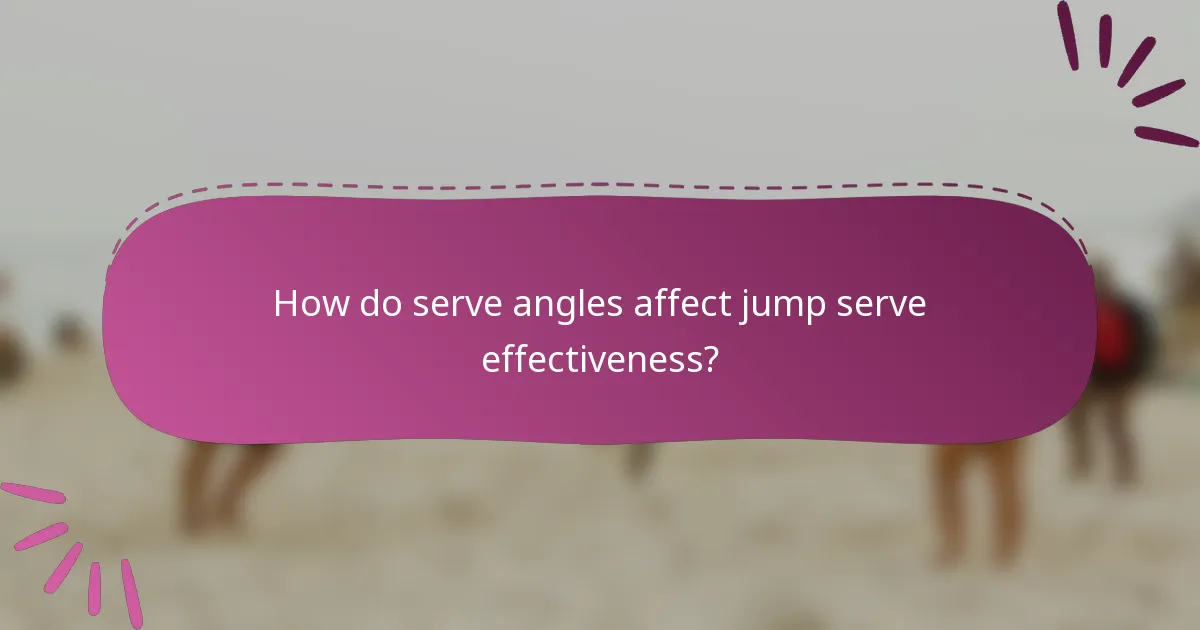 How do serve angles affect jump serve effectiveness?